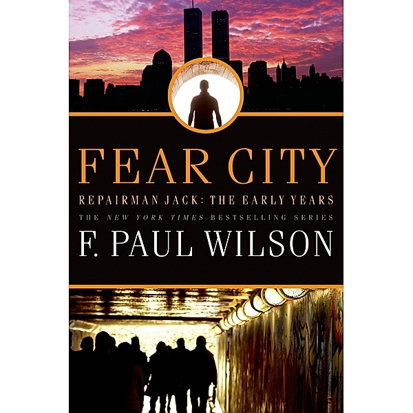 Fear City / Repairman Jack Bd.18, F. Paul Wilson
