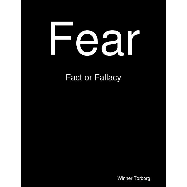 Fear: Fact or Fallacy, Winner Torborg