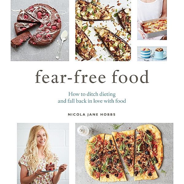 Fear-Free Food, Nicola Jane Hobbs