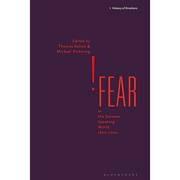 Fear in the German-Speaking World, 1600-2000