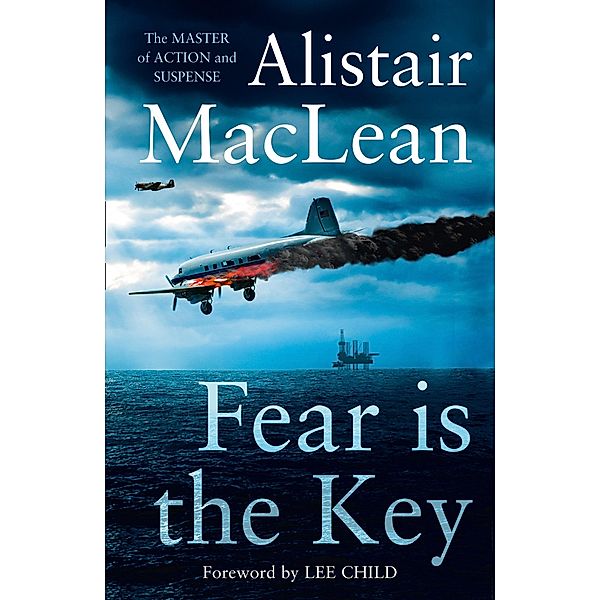 Fear is the Key, Alistair MacLean