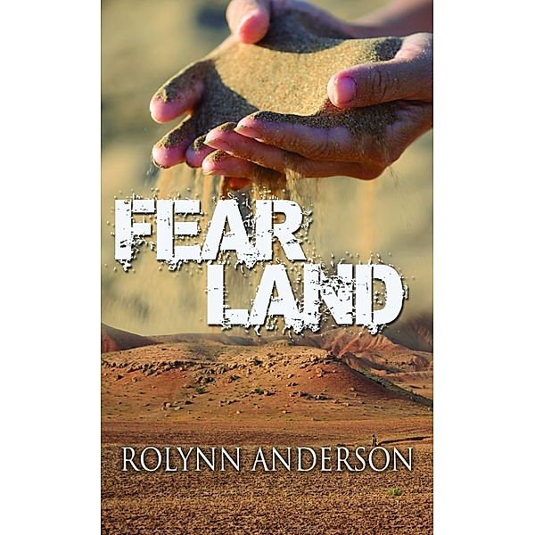 Fear Land, Rolynn Anderson