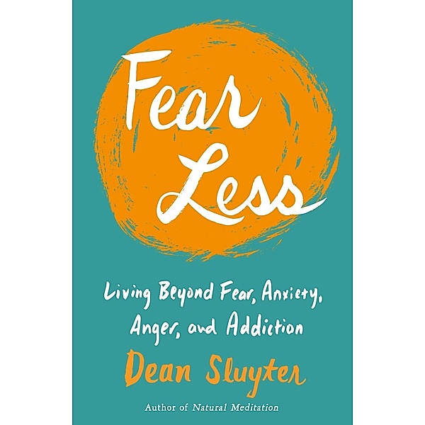 Fear Less, Dean Sluyter