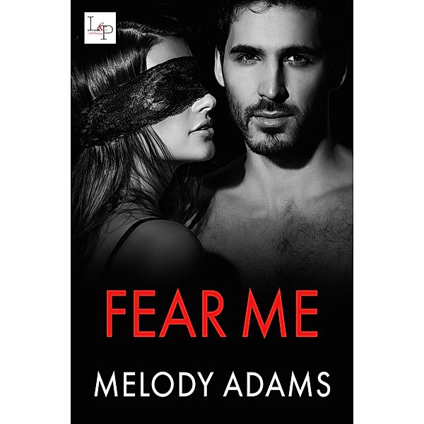 Fear Me / Fear Me Bd.1, Melody Adams