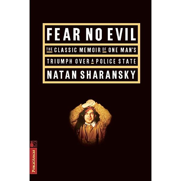 Fear No Evil, Natan Sharansky