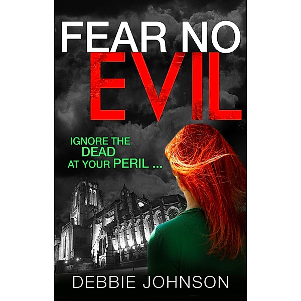 Fear No Evil, Debbie Johnson