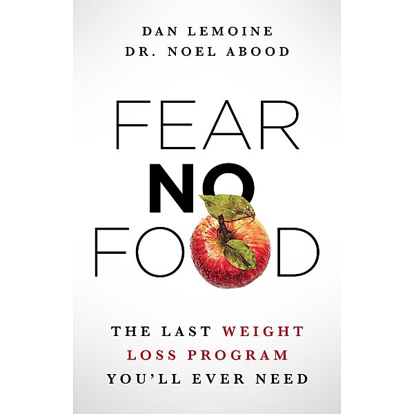 Fear No Food, Noel Abood, Dan Lemoine