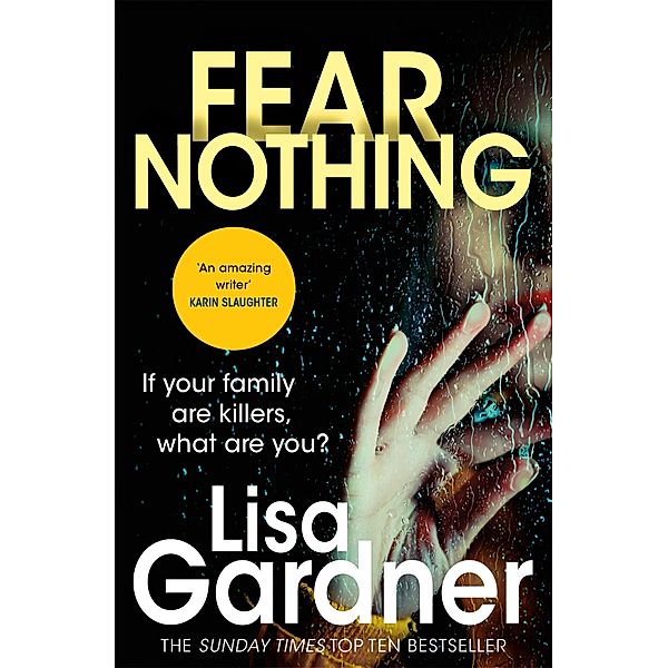 Fear Nothing (Detective D.D. Warren 7) / Detective D.D. Warren Bd.7, Lisa Gardner