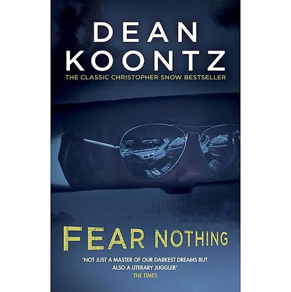 Fear Nothing (Moonlight Bay Trilogy, Book 1) / Moonlight Bay Trilogy, Dean Koontz