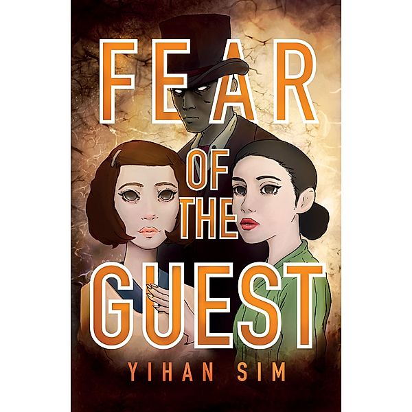 Fear of the Guest / MarshallCavendishEditions, Yihan Sim