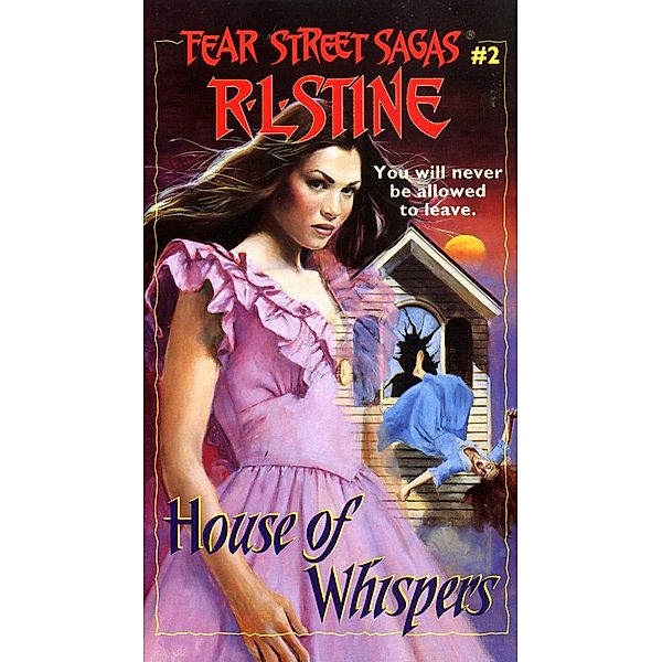 Fear Street Saga 02 House of Whispers, R. L. Stine