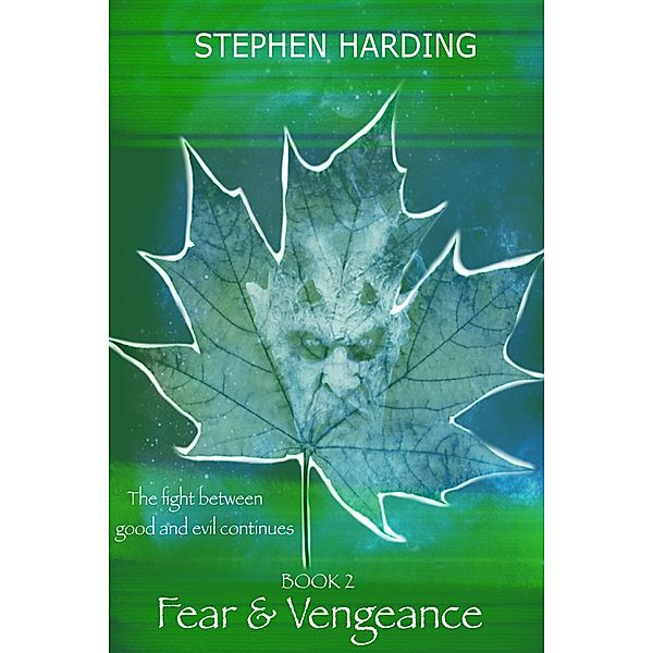 Fear & Vengeance (Driven to Revenge Trilogy, #2) / Driven to Revenge Trilogy, Stephen Harding
