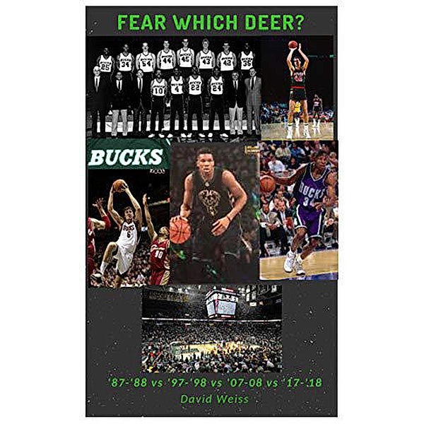 Fear Which Deer?, David Weiss