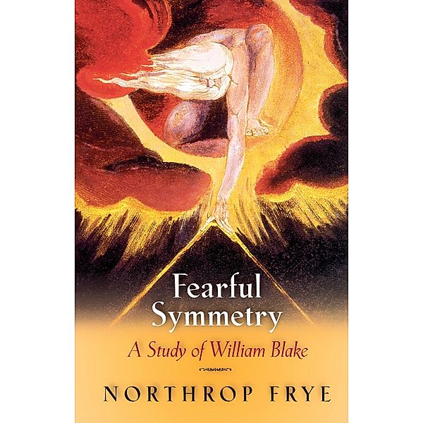 Fearful Symmetry, Northrop Frye