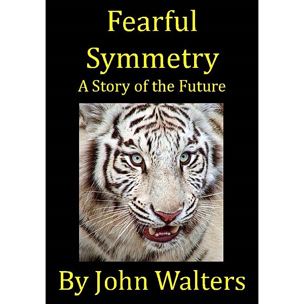 Fearful Symmetry / John Walters, John Walters