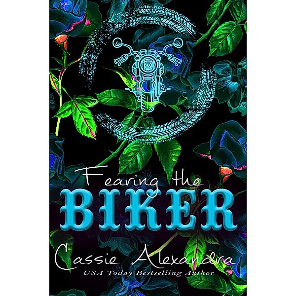 Fearing the Biker - Jessica and Jordan's Story (Gold Vipers - Non-Explicit Version, #3) / Gold Vipers - Non-Explicit Version, Cassie Alexandra