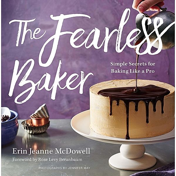 Fearless Baker, Erin Jeanne McDowell
