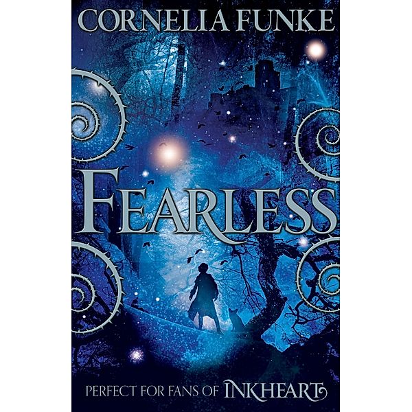Fearless / Chicken House, Cornelia Funke