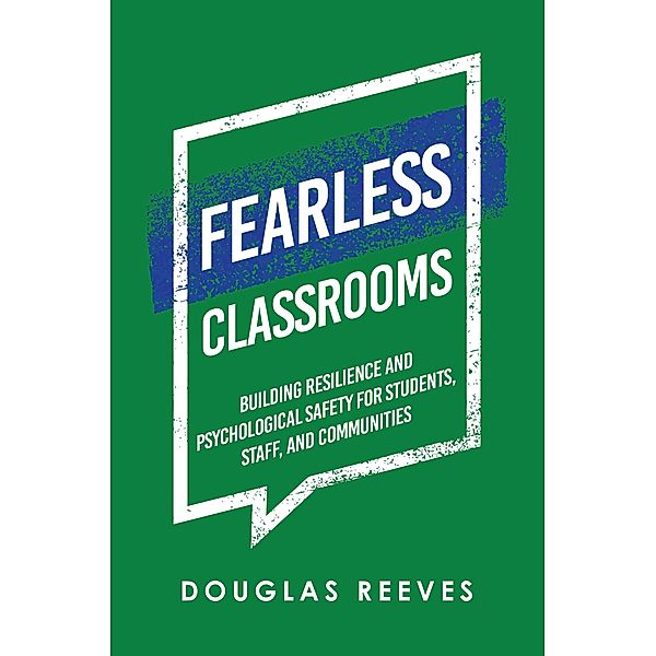 Fearless Classrooms, Douglas Reeves