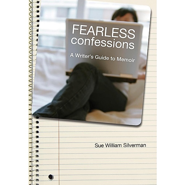 Fearless Confessions, Sue William Silverman