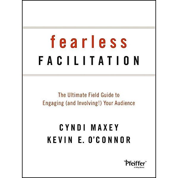 Fearless Facilitation, Cyndi Maxey, Kevin O'connor