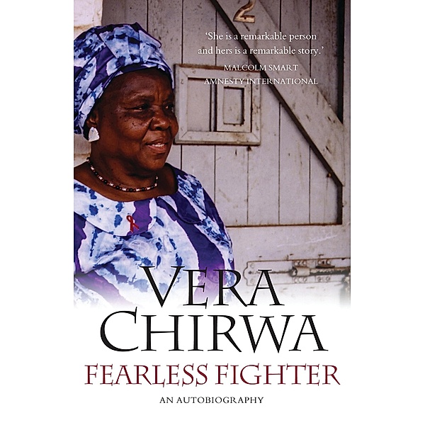 Fearless Fighter, Vera Chirwa
