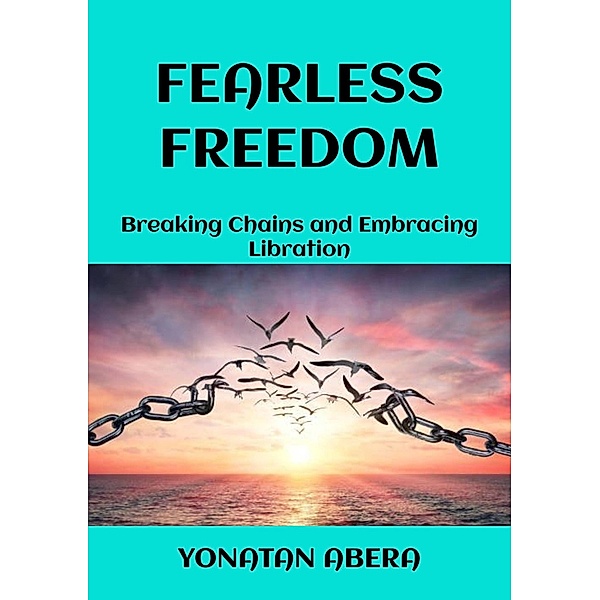 Fearless Freedom, Yonatan Abera
