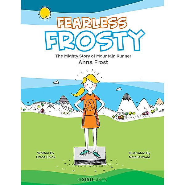 Fearless Frosty, Chloe Chick