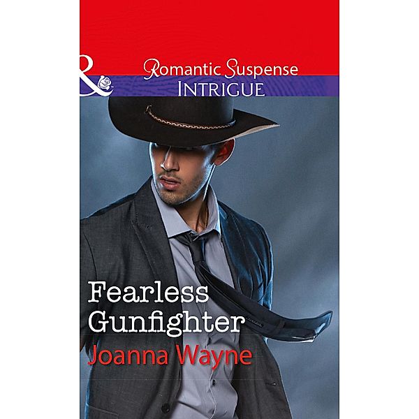 Fearless Gunfighter / The Kavanaughs Bd.3, Joanna Wayne