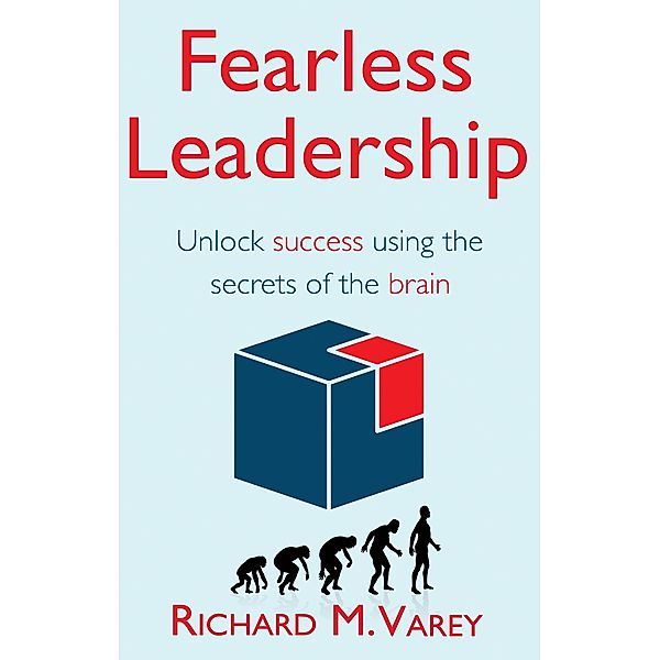 Fearless Leadership / Matador, Richard M Varey