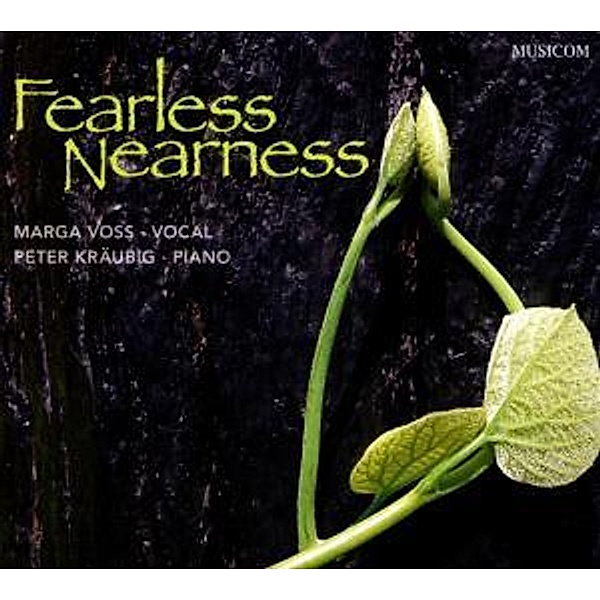 Fearless Nearness, Marga Voss, Peter Kräubig