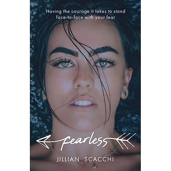 Fearless / New Degree Press, Jillian Scacchi