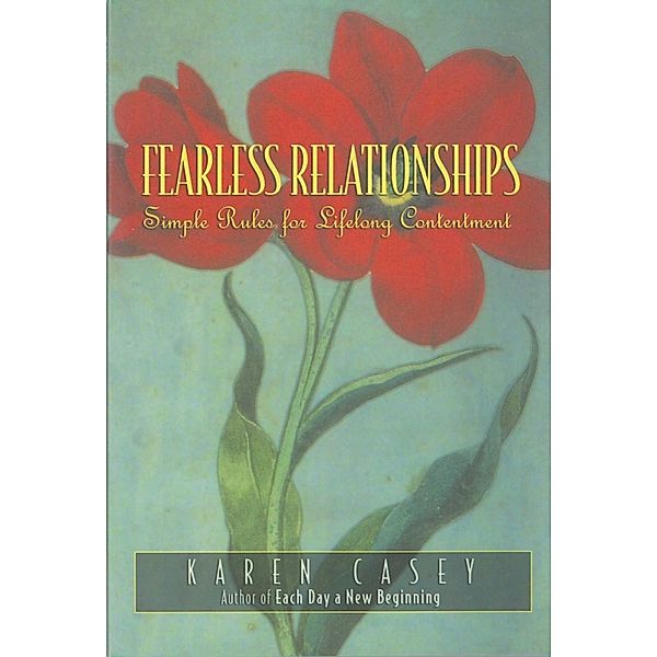 Fearless Relationships, Karen Casey