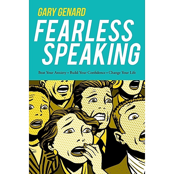 Fearless Speaking, Gary Genard