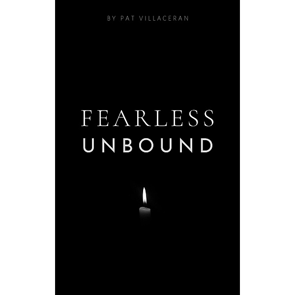 Fearless: Unbound, Pat Villaceran