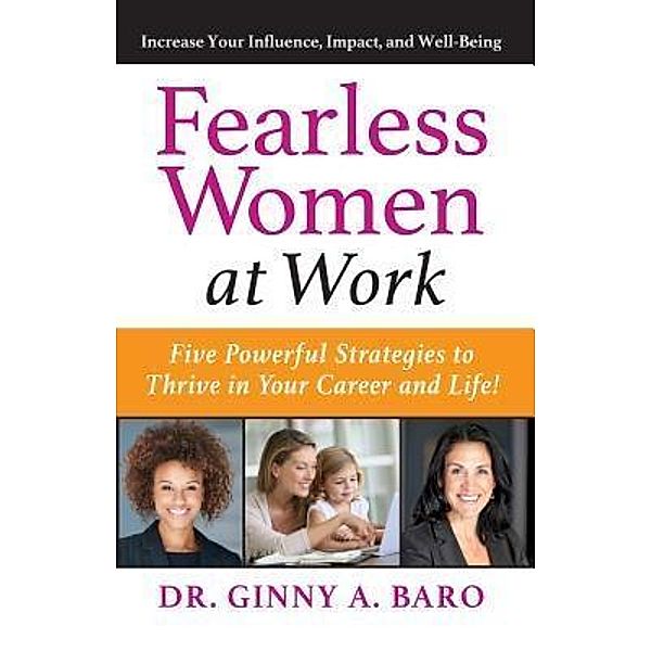 Fearless Women at Work, Ginny A Baro