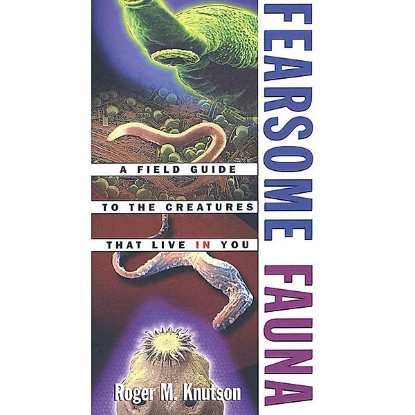 Fearsome Fauna, Roger M. Knutson