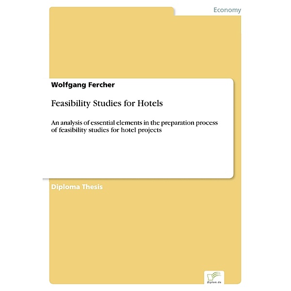 Feasibility Studies for Hotels, Wolfgang Fercher