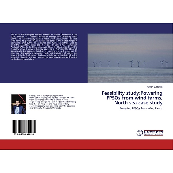 Feasibility study:Powering FPSOs from wind farms, North sea case study, Adnan B. Rahim
