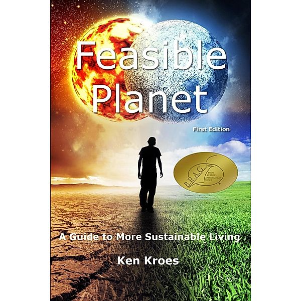 Feasible Planet - A Guide to More Sustainable Living, Ken Kroes