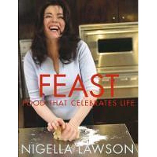 Feast, Nigella Lawson