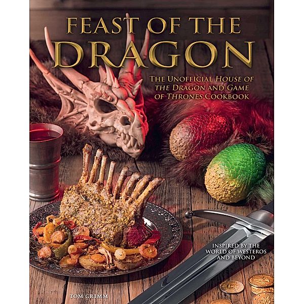 Feast of the Dragon Cookbook, Tom Grimm