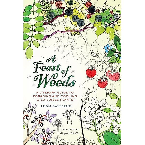Feast of Weeds, Luigi Ballerini