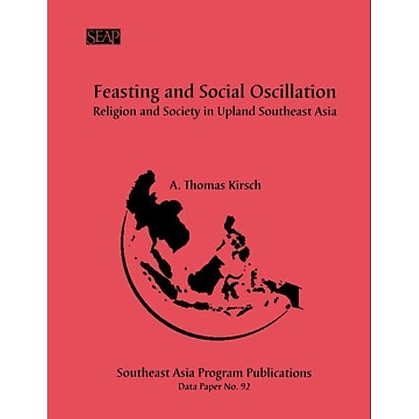 Feasting and Social Oscillation, A. Thomas Kirsch