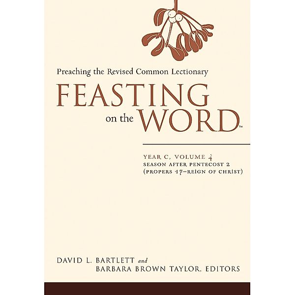 Feasting on the Word- Year C, Volume 4 / Feasting on the Word