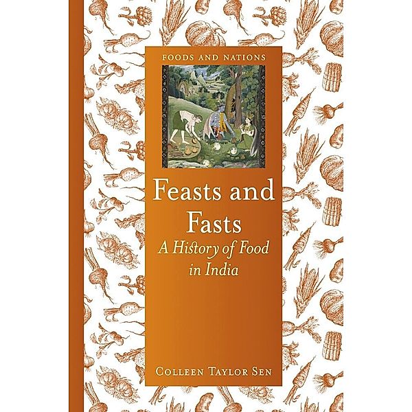 Feasts and Fasts / Foods and Nations, Sen Colleen Taylor Sen