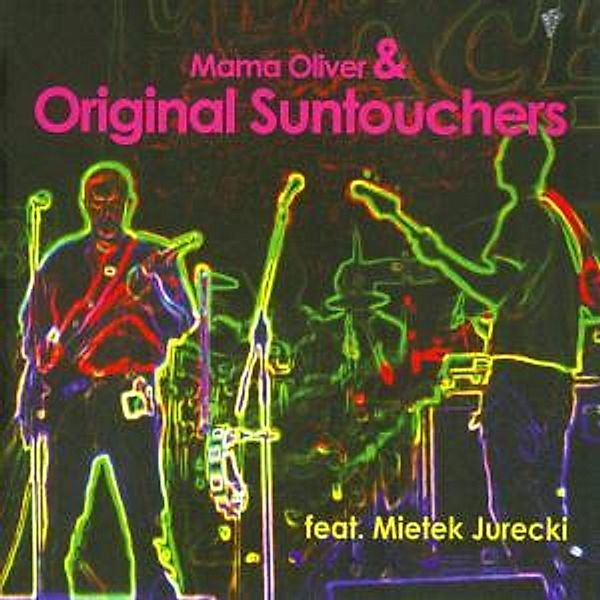 ...Feat.Mietek Jurecki, Mama Oliver & Original Suntouchers
