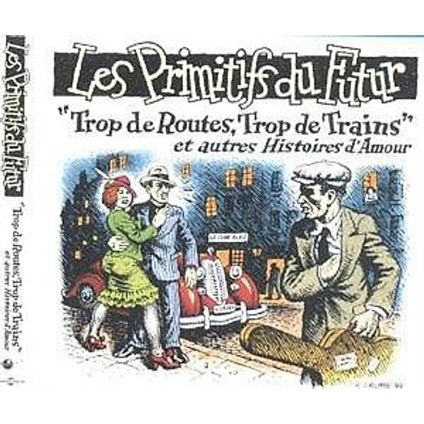 Feat.Robert Crumb-Trop De Rout, Dominique Et Les Primitifs Du Futur Cravic