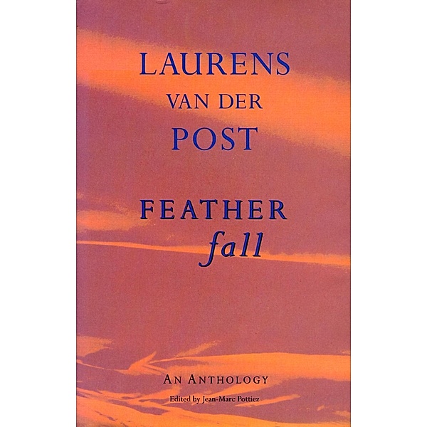 Feather Fall, Laurens van der Post