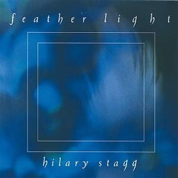 Feather Light, Hilary Stagg